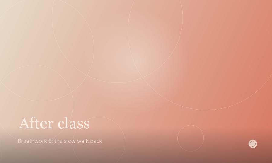 Quiet breath after class